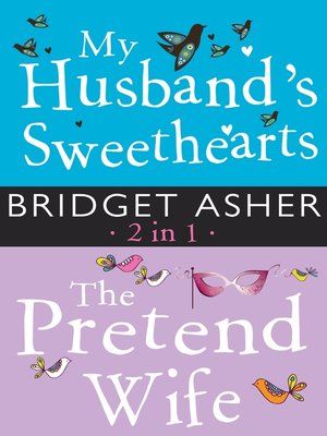 cover image of My Husband's Sweethearts / The Pretend Wife